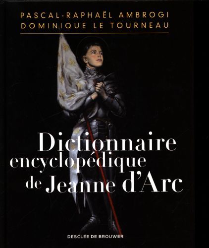 Produktbild: Dictionnaire encyclop&eacute;dique de Jeanne d'Arc