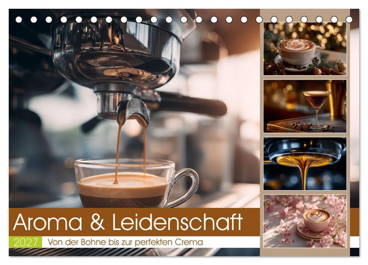 Produktbild: Aroma & Leidenschaft (Tischkalender 2027 DIN A5 quer), CALVENDO Monatskalender