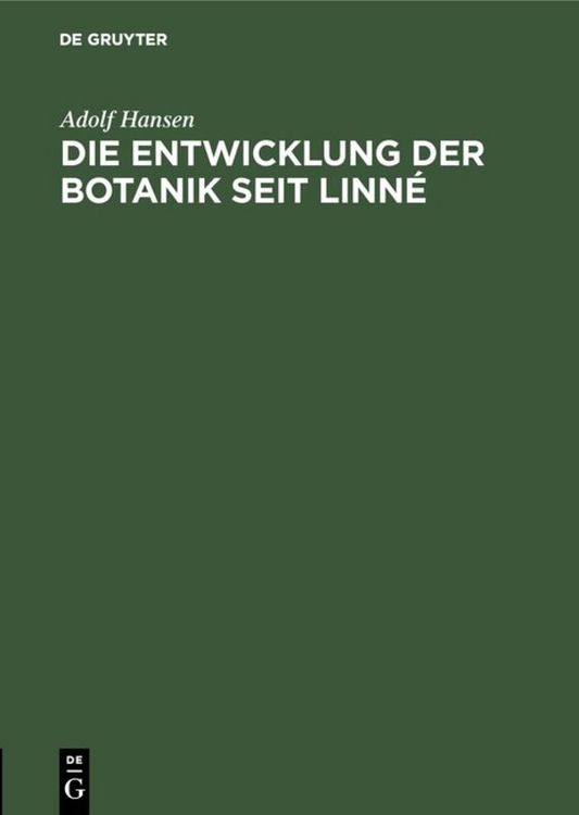 Produktbild: Die Entwicklung der Botanik seit Linn&eacute;