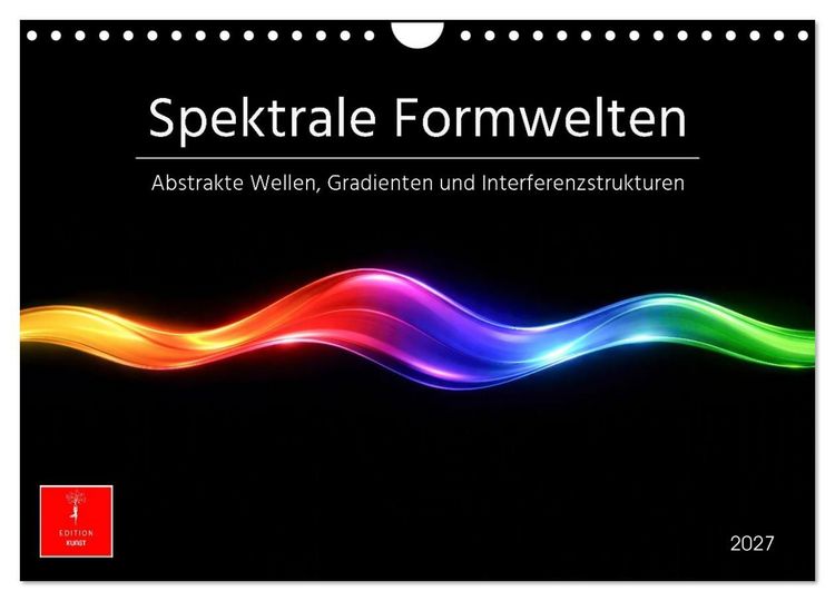 Produktbild: Spektrale Formwelten (Wandkalender 2027 DIN A4 quer), CALVENDO Monatskalender