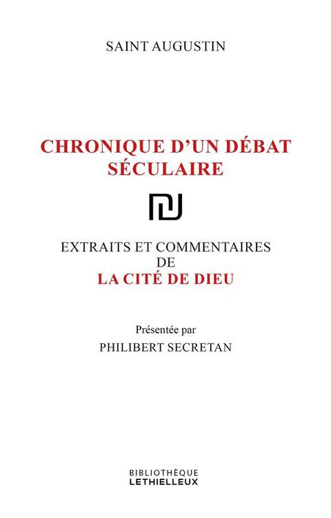 Produktbild: La cit&eacute; de Dieu : chronique d'un d&eacute;bat s&eacute;culaire