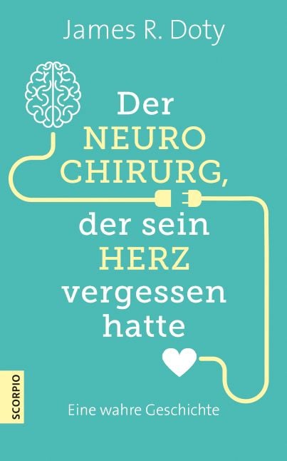Produktbild: Der Neurochirurg, der sein Herz vergessen hatte