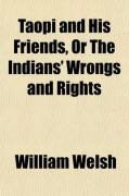 Produktbild: Taopi and His Friends, or the Indians' Wrongs and Rights