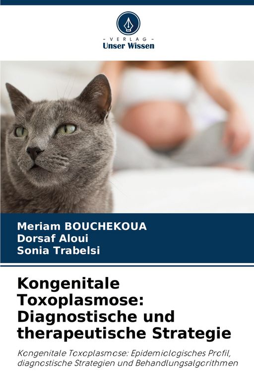 Produktbild: Kongenitale Toxoplasmose: Diagnostische und therapeutische Strategie