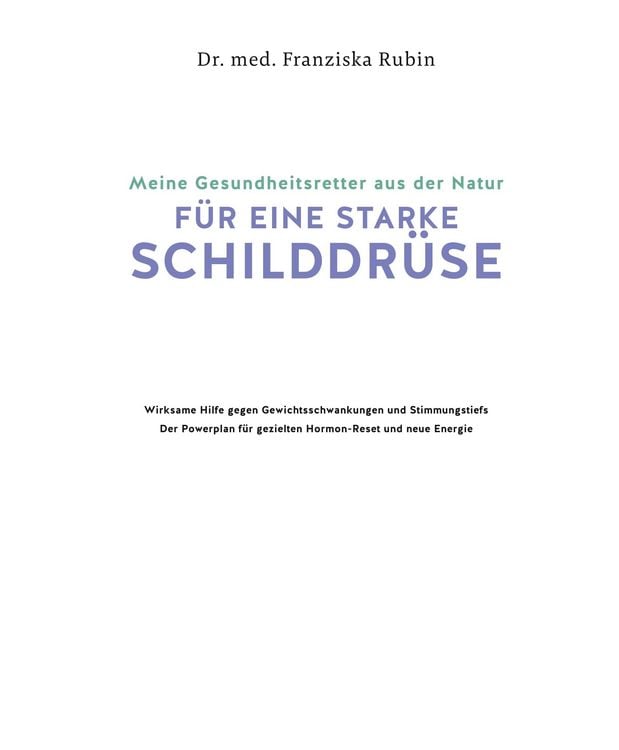 Produktbild: Meine Gesundheitsretter aus der Natur f&uuml;r eine starke Schilddr&uuml;se