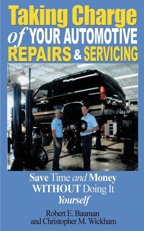 Produktbild: Taking Charge of Your Automotive Repairs and Servicing