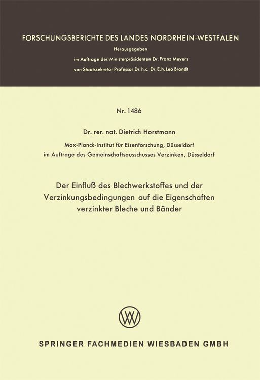 Produktbild: Der Einflu&szlig; des Blechwerkstoffes und der Verzinkungsbedingungen auf die Eigenschaften verzinkter Bleche und B&auml;nder