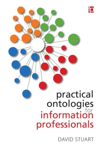Produktbild: Practical Ontologies for Information Professionals