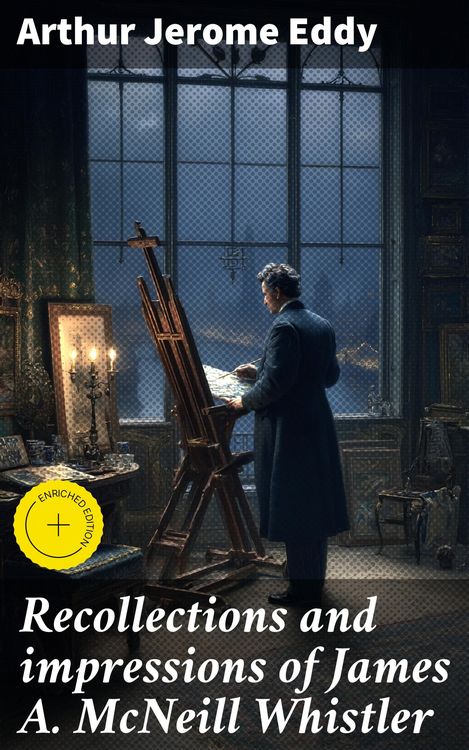 Produktbild: Recollections and impressions of James A. McNeill Whistler