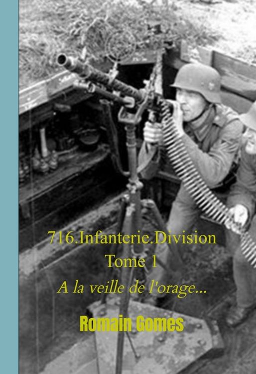 Produktbild: 716.Infanterie.Division Tome 1