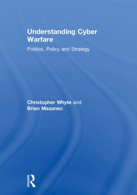 Produktbild: Whyte, C: Understanding Cyber Warfare