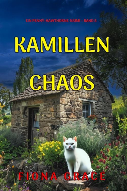 Produktbild: Kamillenchaos (Ein Penny-Hawthorne-Krimi - Band 5)