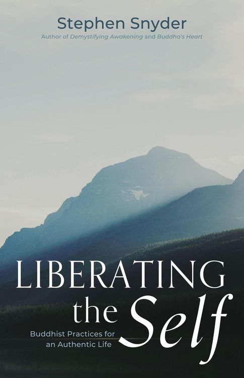 Produktbild: Liberating the Self: Buddhist Practices for an Authentic Life