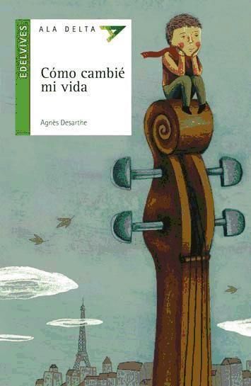 Produktbild: C&oacute;mo cambi&eacute; mi vida