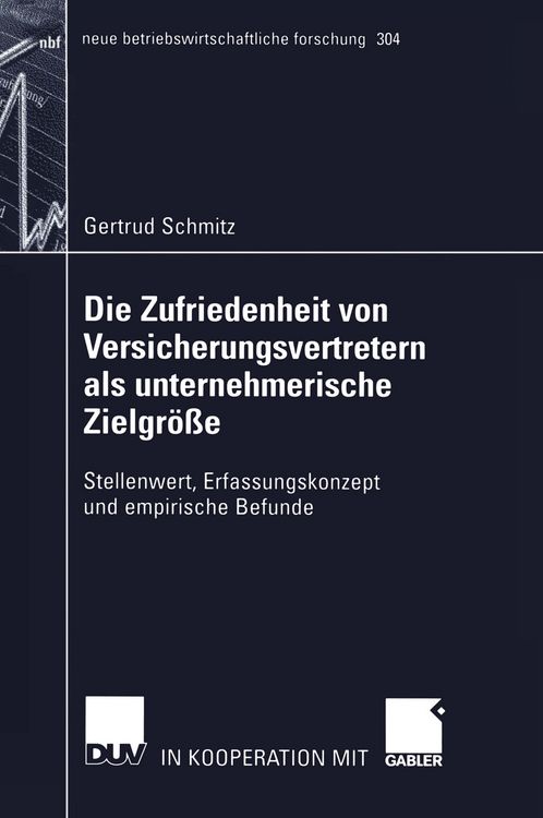 Produktbild: Die Zufriedenheit von Versicherungsvertretern als unternehmerische Zielgr&ouml;&szlig;e