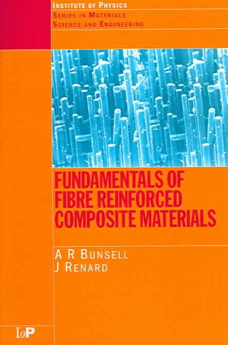 Produktbild: Bunsell, A: Fundamentals of Fibre Reinforced Composite Mater