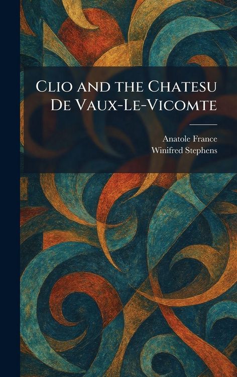 Produktbild: Clio and the Chatesu De Vaux-Le-Vicomte