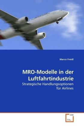 Produktbild: Freidl, M: MRO-Modelle in der Luftfahrtindustrie