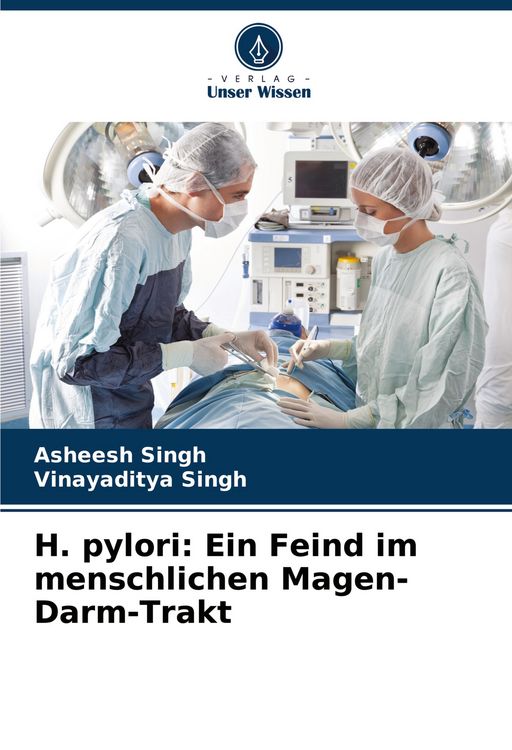 Produktbild: H. pylori: Ein Feind im menschlichen Magen-Darm-Trakt
