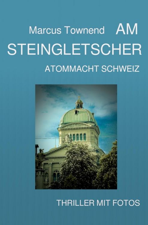Produktbild: Am Steingletscher
