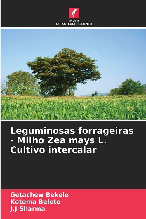 Produktbild: Leguminosas forrageiras - Milho Zea mays L. Cultivo intercalar