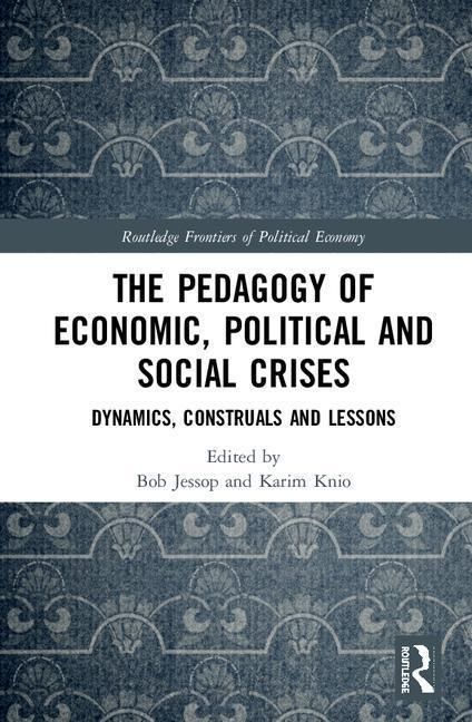 Produktbild: The Pedagogy of Economic, Political and Social Crises