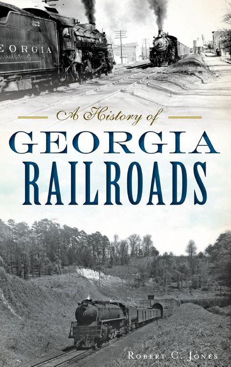Produktbild: A History of Georgia Railroads