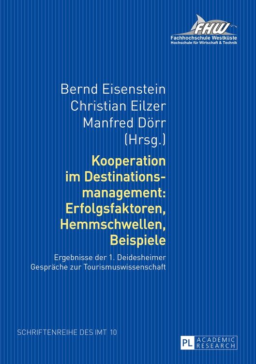 Produktbild: Kooperation im Destinationsmanagement: Erfolgsfaktoren, Hemmschwellen, Beispiele