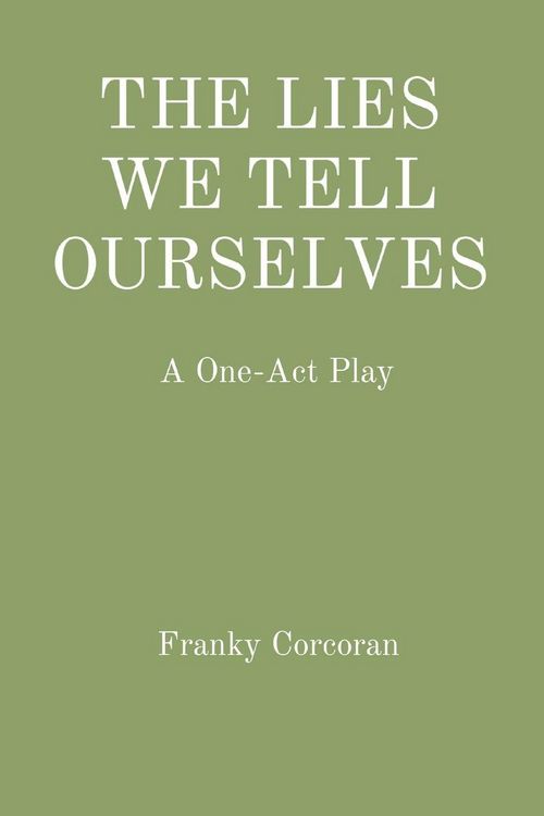 Produktbild: The Lies We Tell Ourselves