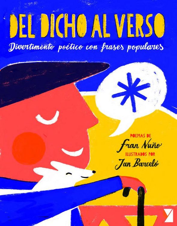Produktbild: Del dicho al verso : divertimento po&eacute;tico con frases populares
