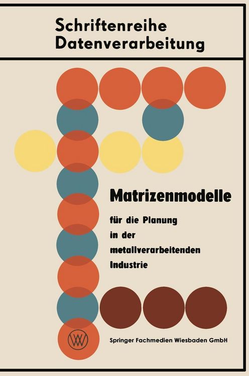 Produktbild: Matrizenmodelle f&uuml;r die Planung in der metallverarbeitenden Industrie