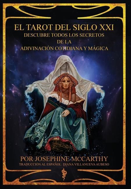 Produktbild: El Tarot del Siglo XXI - escubre todos los secretos de la adivinaci&oacute;n cotidiana y m&aacute;gica