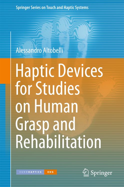 Produktbild: Haptic Devices for Studies on Human Grasp and Rehabilitation