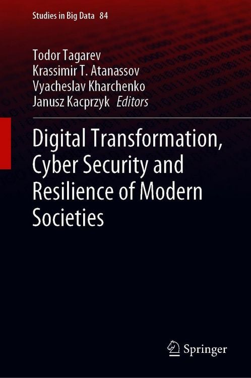 Produktbild: Digital Transformation, Cyber Security and Resilience of Modern Societies
