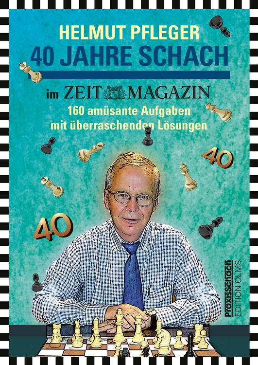 Produktbild: 40 Jahre Schach im ZEITmagazin
