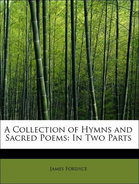 Produktbild: Fordyce, J: Collection of Hymns and Sacred Poems: In Two Par