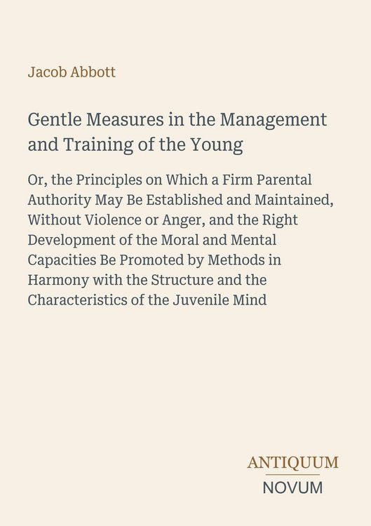 Produktbild: Gentle Measures in the Management and Training of the Young