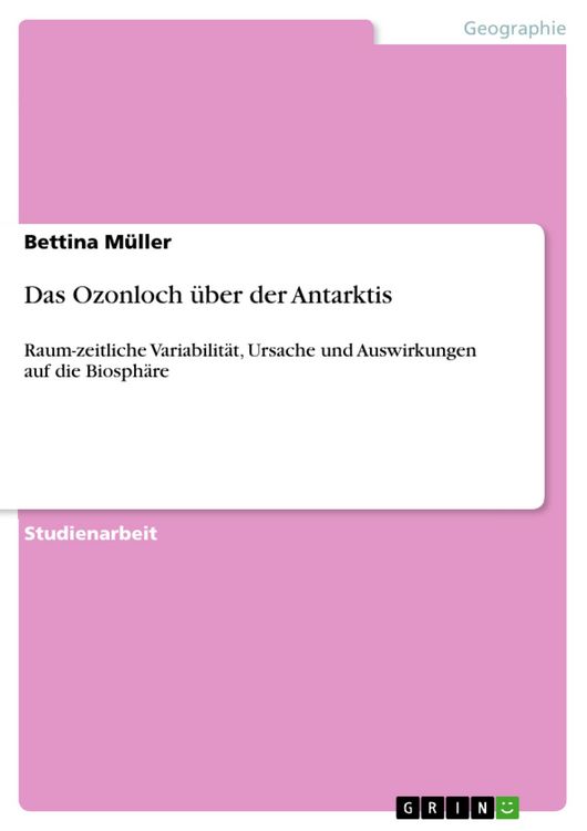 Produktbild: Das Ozonloch &uuml;ber der Antarktis