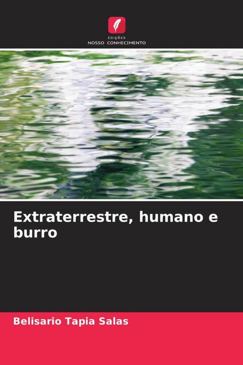 Produktbild: Extraterrestre, humano e burro