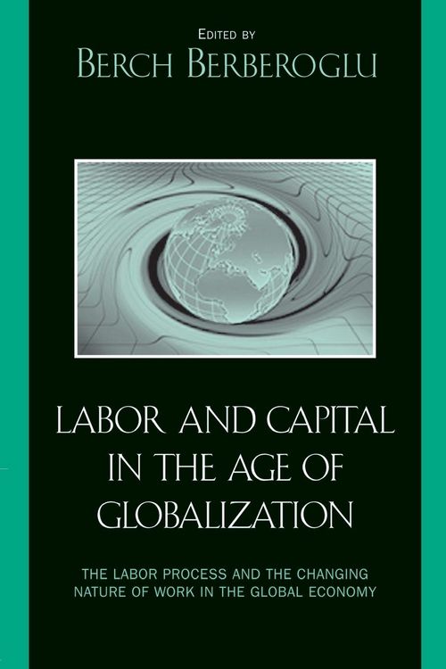 Produktbild: Labor and Capital in the Age of Globalization