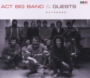 Produktbild: ACT Big Band & Guests: Extremes (remastered version 2012)