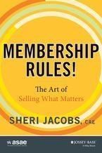 Produktbild: Membership Rules! The Art of Selling What Matters