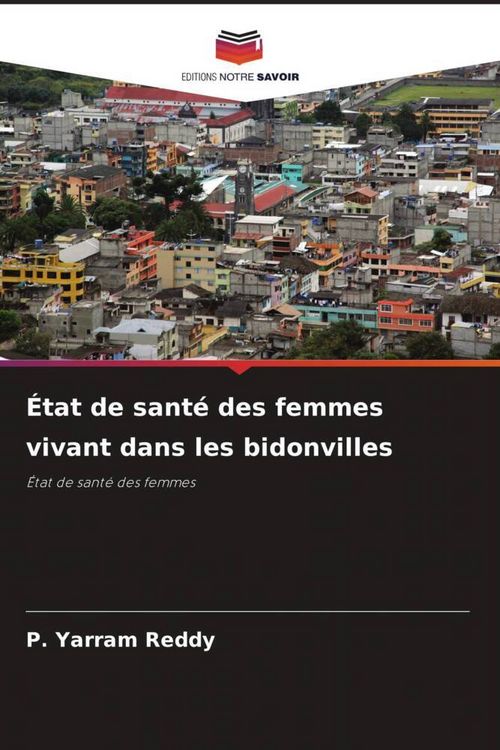 Produktbild: &Eacute;tat de sant&eacute; des femmes vivant dans les bidonvilles