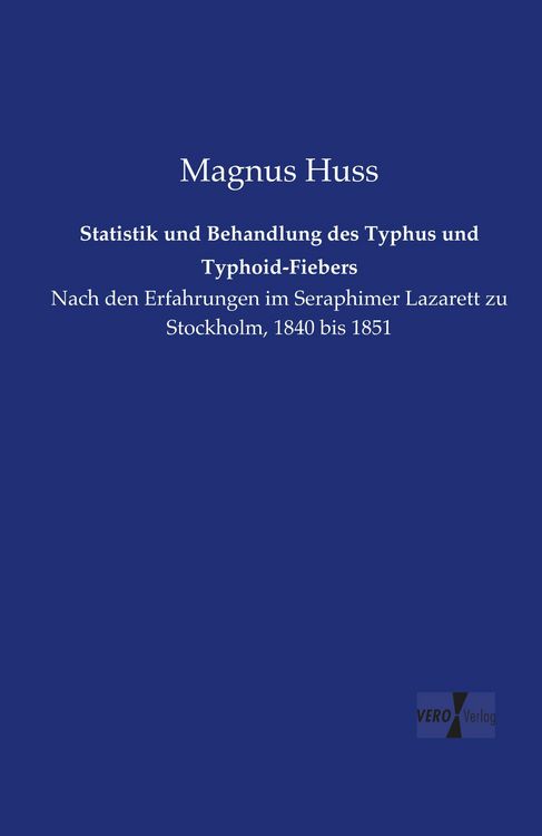 Produktbild: Statistik und Behandlung des Typhus und Typhoid-Fiebers