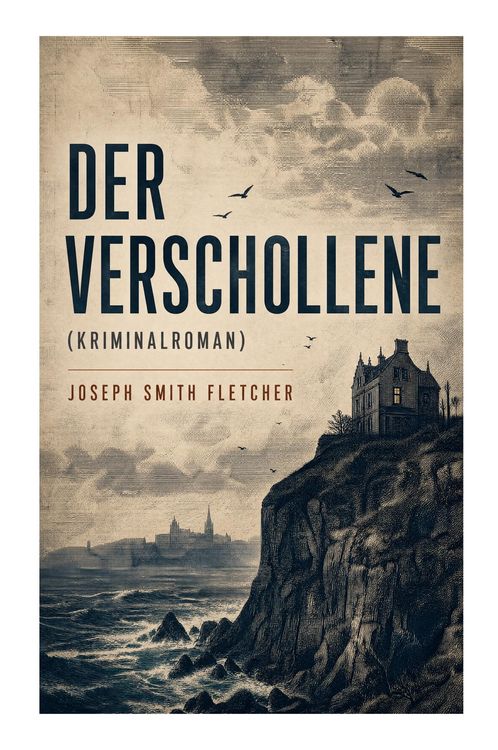 Produktbild: Der Verschollene (Kriminalroman)