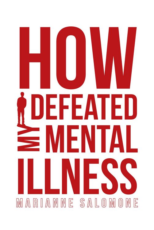 Produktbild: How I Defeated My Mental Illness