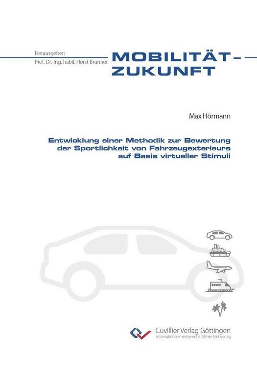 Produktbild: Entwicklung einer Methodik zur Bewertung der Sportlichkeit von Fahrzeugexterieurs auf Basis virtueller Stimuli
