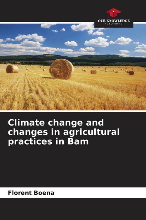 Produktbild: Climate change and changes in agricultural practices in Bam