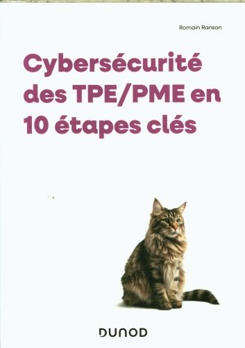 Produktbild: Cybers&eacute;curit&eacute; des TPE/PME en 10 &eacute;tapes cl&eacute;s