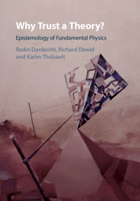 Produktbild: Why Trust a Theory?